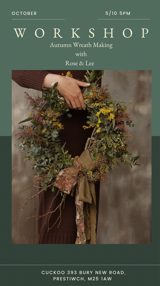 Autumn Wreath making with Rose & Lee